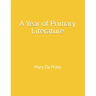 A Year of Primary Literature