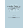 Genealogies of Virginia Families from the William and Mary College Quarterly Historical Magazine. in Five Volumes. Volume III: Heale - Muscoe
