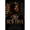 Still Beautiful: Flaws and All
