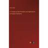 A Treatise on the Principles and Applications of Analytic Geometric