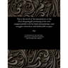 This Is the Book of the Lamentations of the Poet Macgonagall: Portraying in His Own Unapproachable Style His Birth and Parentage, Early Struggles, Mir