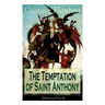 The Temptation of Saint Anthony (Historical Novel)