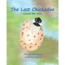 The Last Chickadee: Leaves the Nest