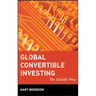 Global Convertible Investing: The Gabelli Way
