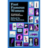 Fast Famous Women