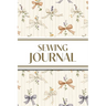Sewing Journal (Orange and Purple Bows with Wildflowers on Cream Background): 6"x9" Sewing Lover's Diary; Keep Your Pattern Logs, Favorite Fabric Libr