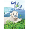 Roly Poly and Mrs. Moloney