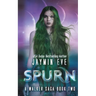 Spurn: A Walker Saga Book Two