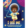 I See Me: An Activity and Coloring Book for Kids