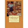 Confession of a Terrorist!: Musings on Bangladesh Liberation War