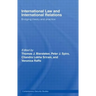 International Law and International Relations: Bridging Theory and Practice