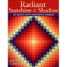 Radiant Sunshine & Shadow