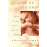 Voice of Her Own: Women and the Journal Writing Journey