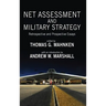 Net Assessment and Military Strategy: Retrospective and Prospective Essays