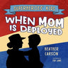 Superheroes' Kids: When Mom is Deployed
