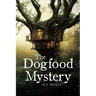 The Dogfood Mystery