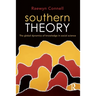 Southern Theory: The Global Dynamics of Knowledge in Social Science