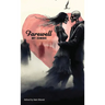 Farewell My Zombie: Short Stories About the Undead