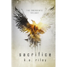 Sacrifice: A Young Adult Dystopian Novel