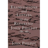 Examinations and Letters of the Rev. John Philpot