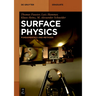 Surface Physics: Fundamentals and Methods