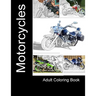 Motorcycles: Adult Coloring Book