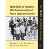 Social Skills for Teenagers with Developmental and Autism Spectrum Disorders: The PEERS Treatment Manual