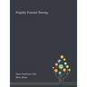 Fragility Fracture Nursing