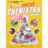 The Amazing Chemistry in Your Home