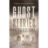 Ghost Stories of Shepherdstown, Vol. 1