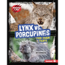 Lynx vs. Porcupines: Food Chain Fights