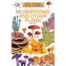 Mushrooms and Other Fungi