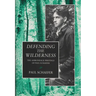 Defending the Wilderness: The Adirondack Writings of Paul Schaefer