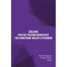 Creating Positive Policing Narratives For Countering Violent Extremism