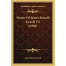 Poems Of James Russell Lowell V4 (1900)