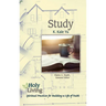 Holy Living: Study: Spiritual Practices for Building a Life of Faith