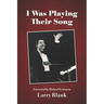 I Was Playing Their Song