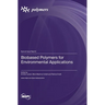 Biobased Polymers for Environmental Applications