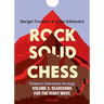 Rock Solid Chess Volume 3: Tiviakov's Unbeatable Strategies: Searching for the Right Move