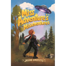 Miss Adventure's Misadventures