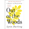 Out of the Woods: A Memoir of Wayfinding
