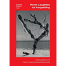 From Laughter to Forgetting: A Sourcebook of Czech Avant-Garde Discourses