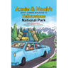 Annie and Noah's Great Summer Adventure to Yellowstone National Park