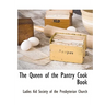 The Queen of the Pantry Cook Book
