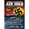 America's Homefront Air War: The Untold Facts of Armed U.S. Civilians and Their Successful Lightplane Retaliation to the Invasion of America's East Co