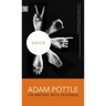 Voice: Adam Pottle on Writing with Deafness