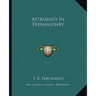 Astrology In Freemasonry