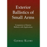 Exterior Ballistics of Small Arms