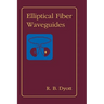 Elliptical Fiber Waveguides