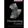 Documenting Fashion